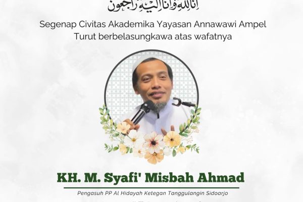 In Memoriam ‘KH. Syafi’ Misbah’ Pengasuh PP Alhidayah Ketegan Sidoarjo